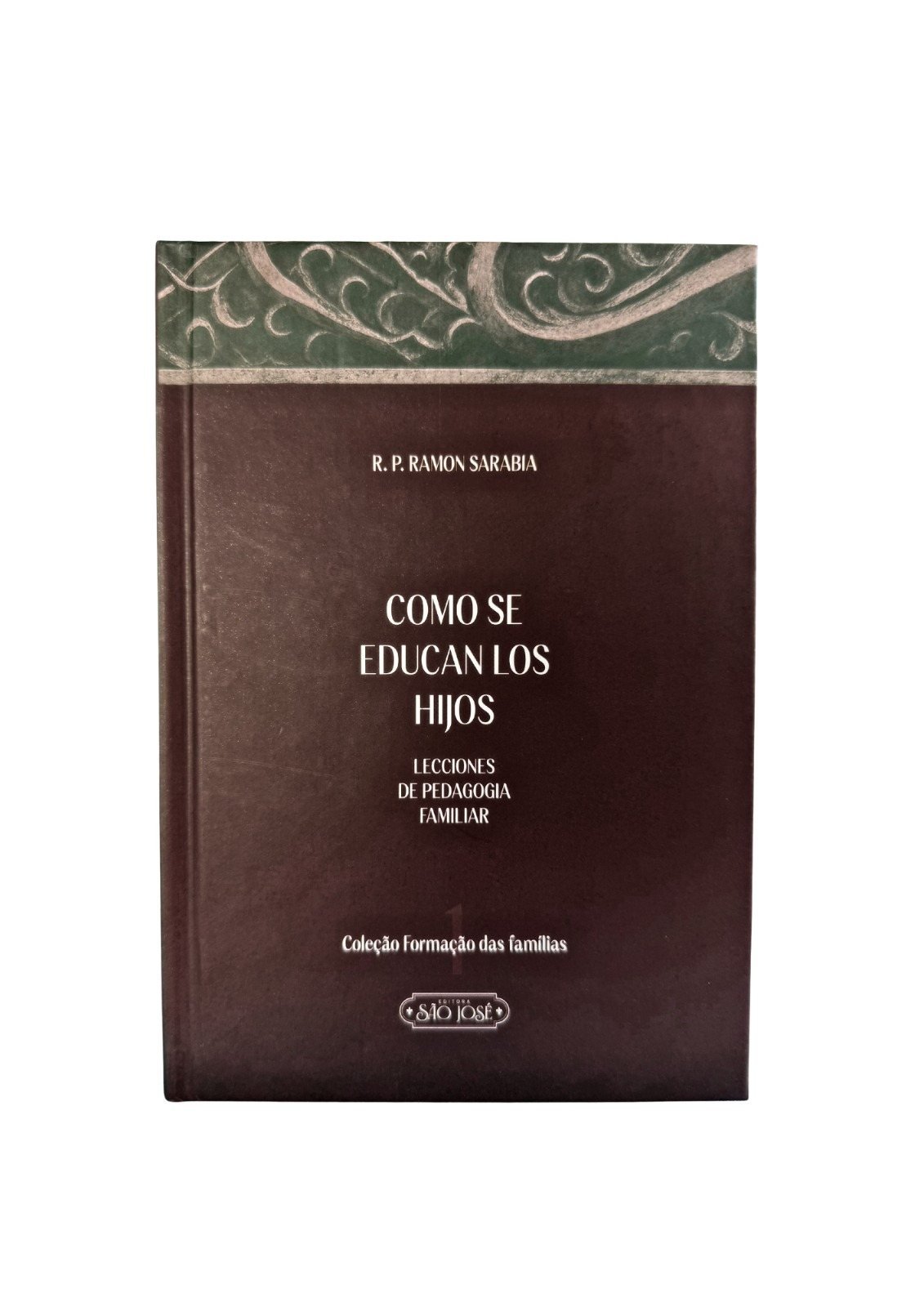 LIVRO COMO SE EDUCAN LOS HIJOS